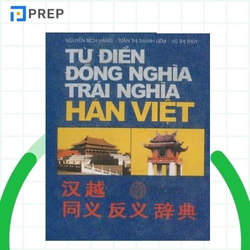 Từ đồng nghĩa, trái nghĩa Hán Việt