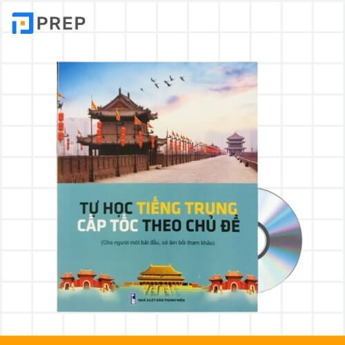 Sách Tự học tiếng Trung cấp tốc theo chủ đề 