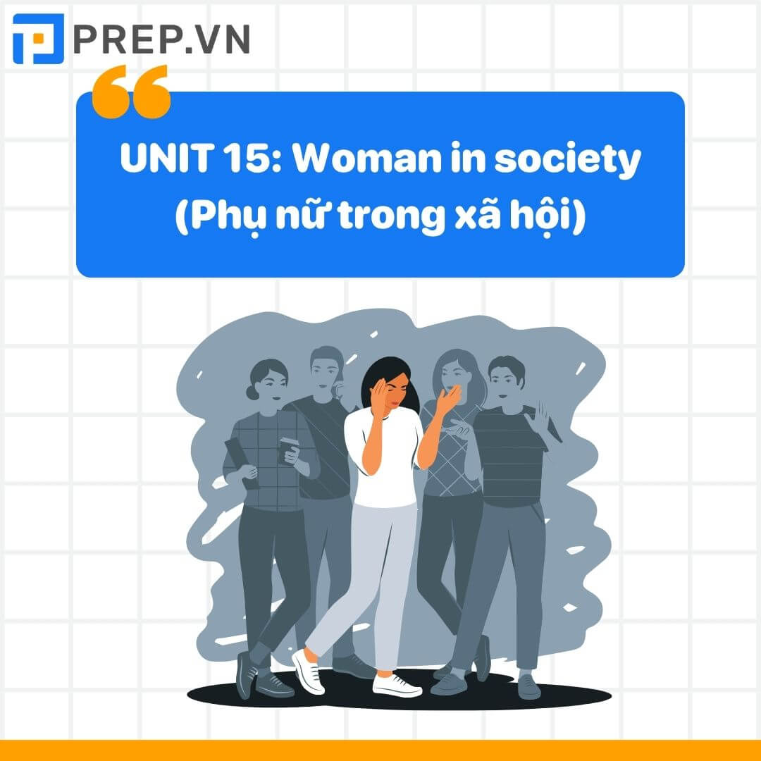 Từ vựng tiếng Anh lớp 12 unit 15: Woman in society (Phụ nữ trong xã hội)