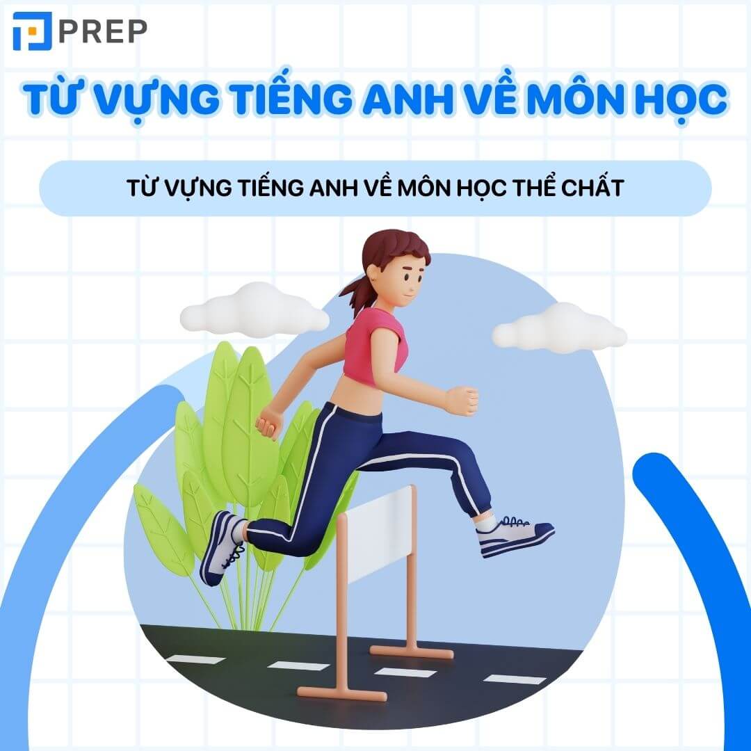 Từ vựng tiếng Anh về môn học thể chất