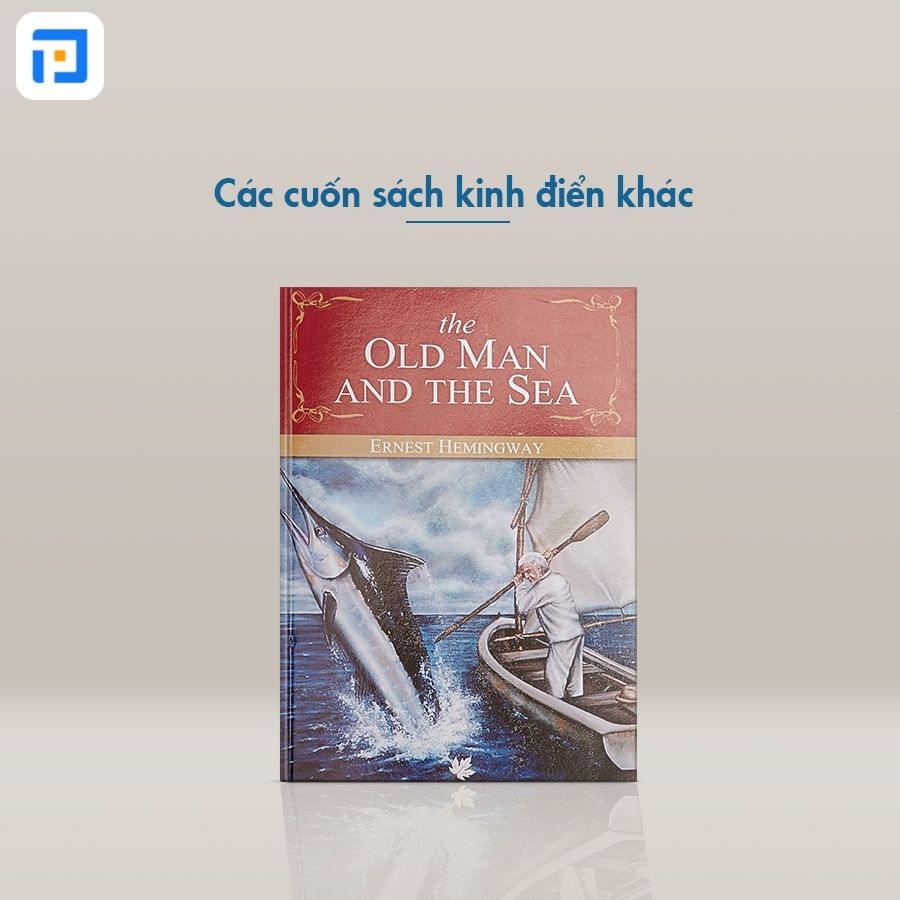Sách tiếng Anh kinh điển The Old Man and The Sea (Ông già và biển cả)