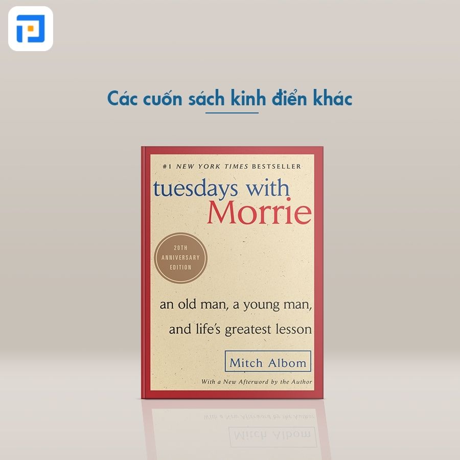 Cuốn sách kinh điển: Tuesdays with Morrie 