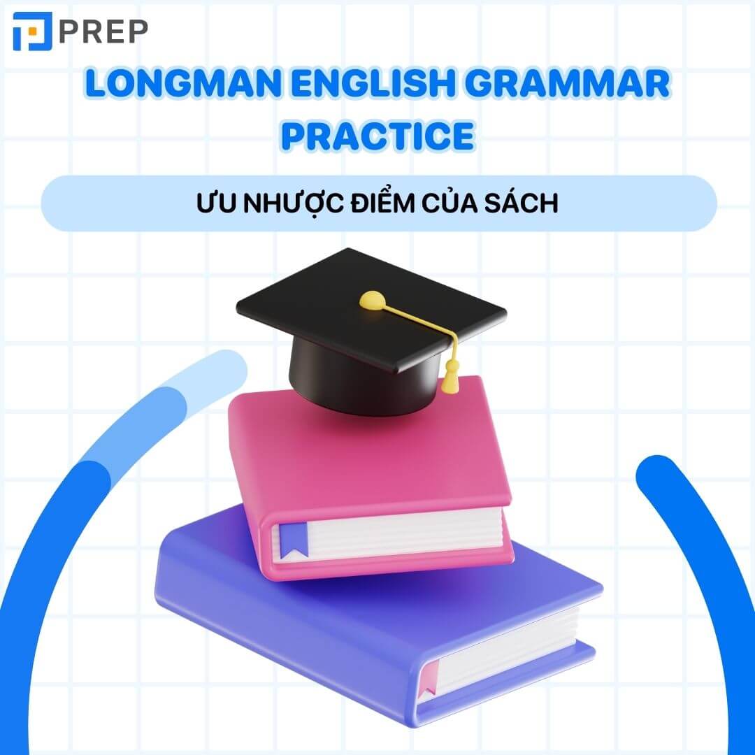 Ưu, nhược điểm của Longman English Grammar Practice