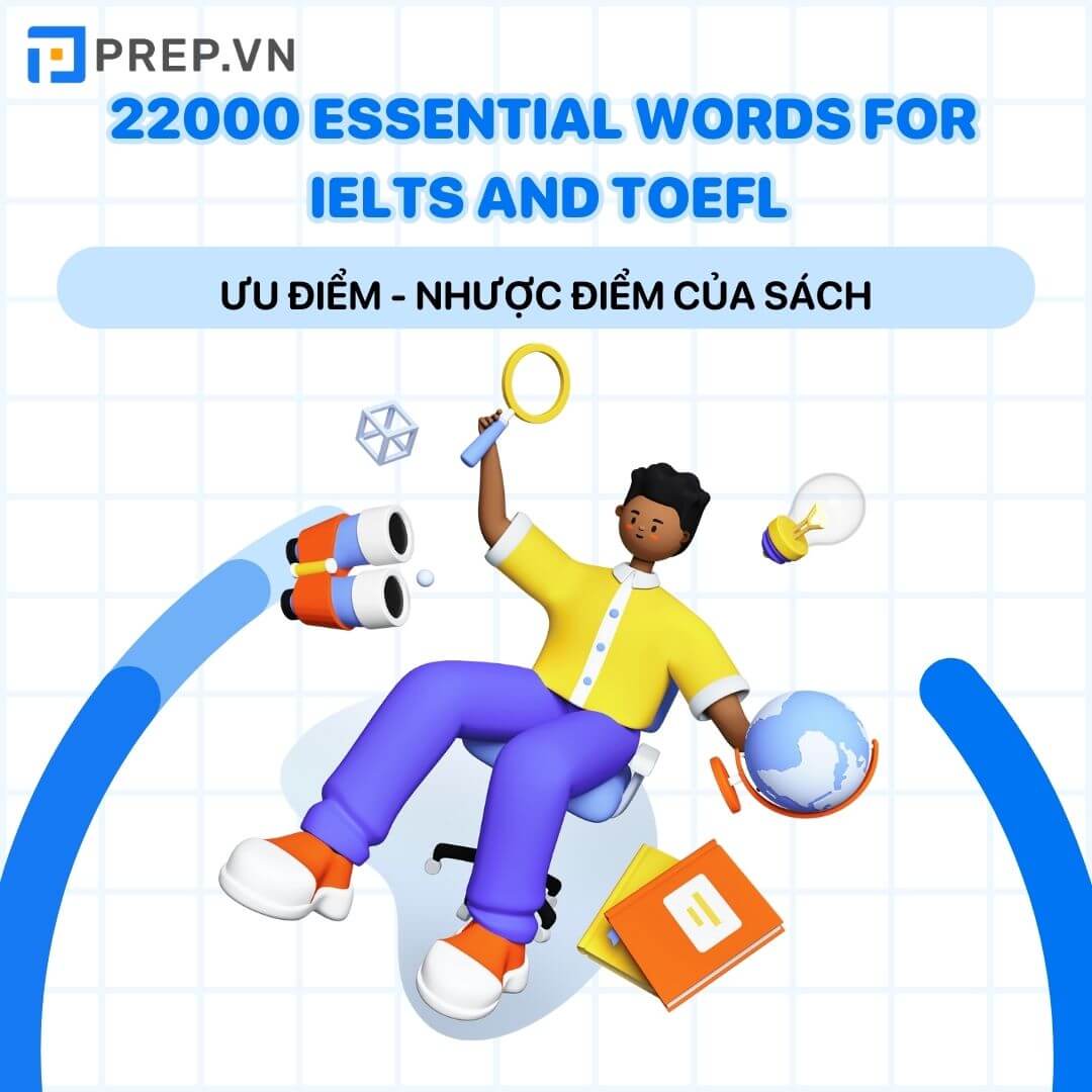 Ưu, nhược điểm của cuốn sách 22000 Essential Words for IELTS and TOEFL