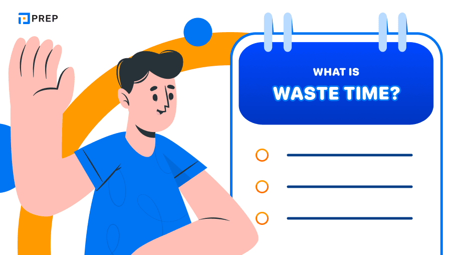 What Is Waste Time Usage Of Waste Time In English What Is Waste Time Usage Of Waste Time In English