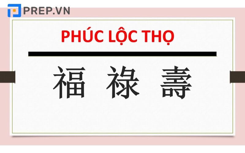 Chữ Phúc Lộc Thọ tiếng Trung